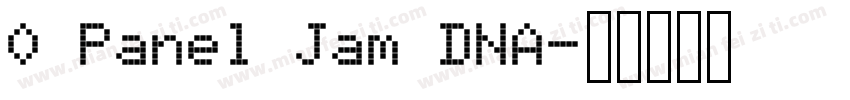 0 Panel Jam DNA字体转换
